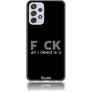 Θήκη για Samsung Galaxy A72 4G / 5G F_ck All I Need Is U