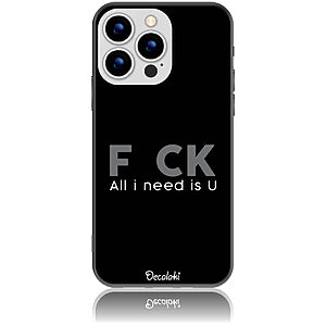 Θήκη για iPhone 14 Pro F_ck All I Need Is U