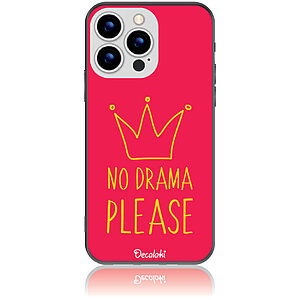 Θήκη για iPhone 14 Pro No Drama Please
