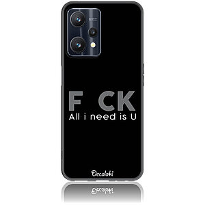 Θήκη για Realme 9 Pro 5G F_ck All I Need Is U - Soft TPU