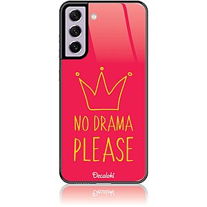 Θήκη για Samsung Galaxy S21 FE 5G No Drama Please - Tempered Glass