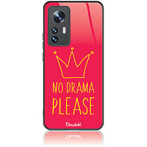Θήκη για Xiaomi 12T 5G / 12T Pro 5G No Drama Please - Tempered Glass